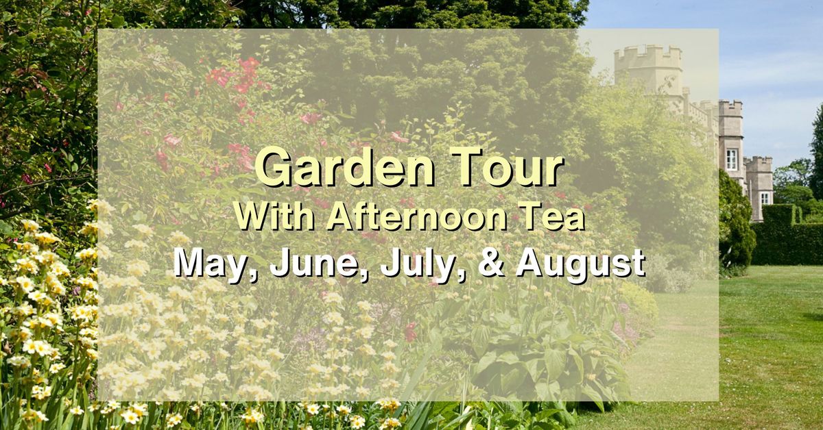 Garden Tour with Afternoon Tea