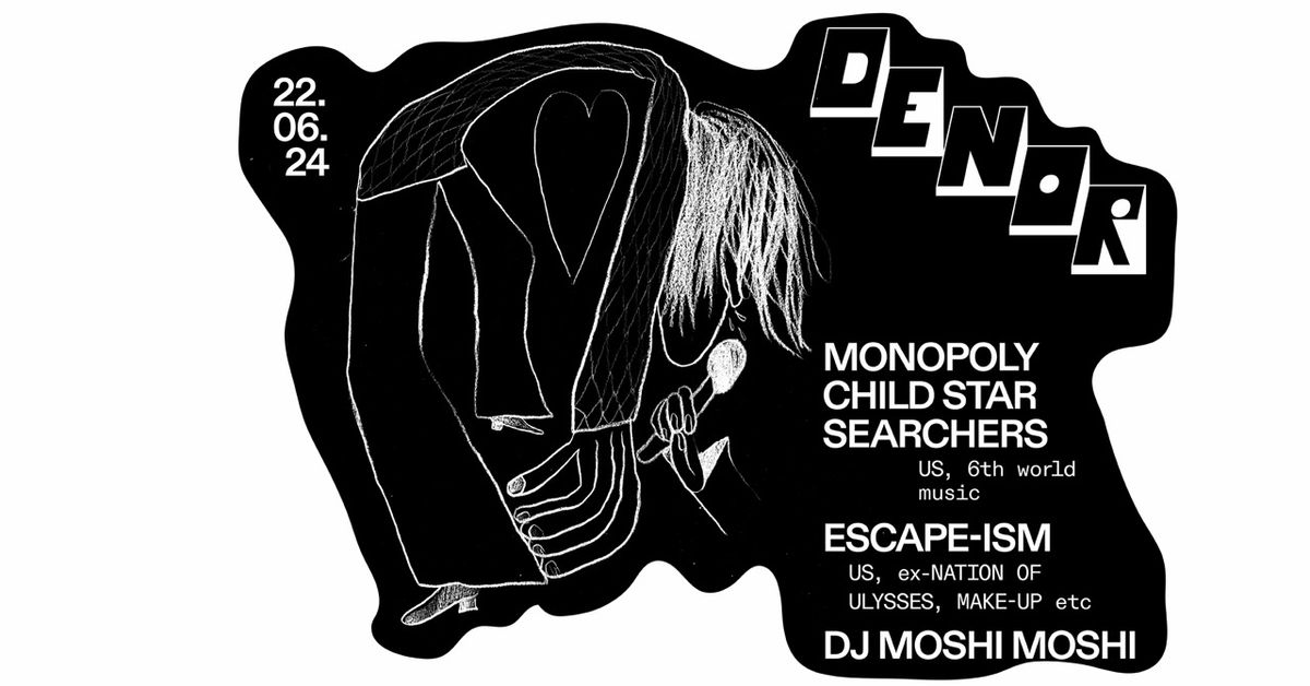 Monopoly Child Star Searchers \u2022 Escape-Ism \u2022 DJ Moshi Moshi