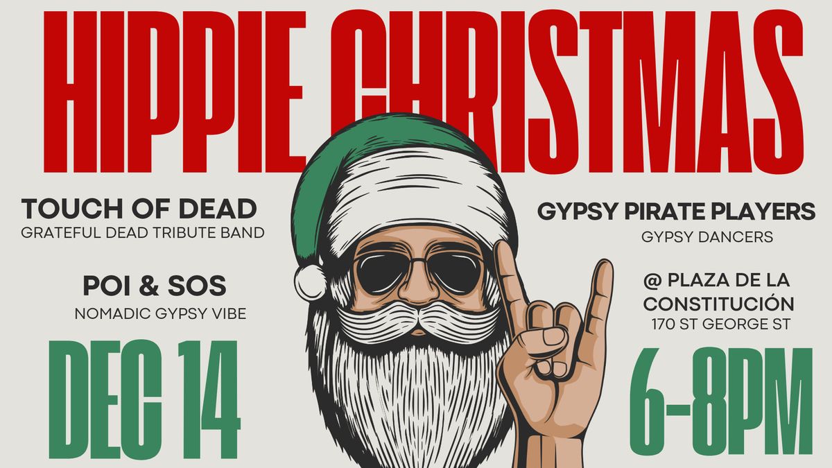 Hippie Christmas, (Live music & dance)