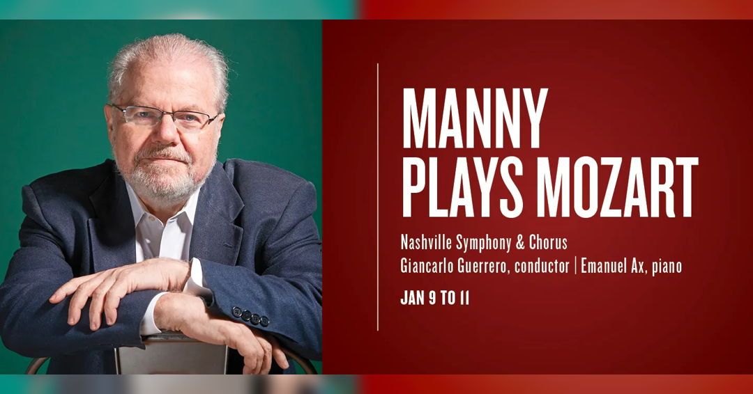 Nashville Symphony - Manny Plays Mozart