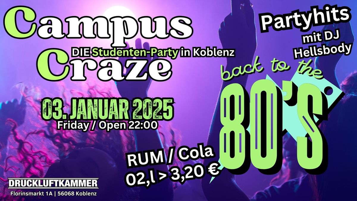 Campus-Craze The 80s