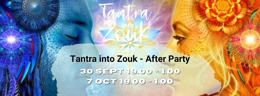 Tantra into Zouk - Open After Party - 30 Sept 2024