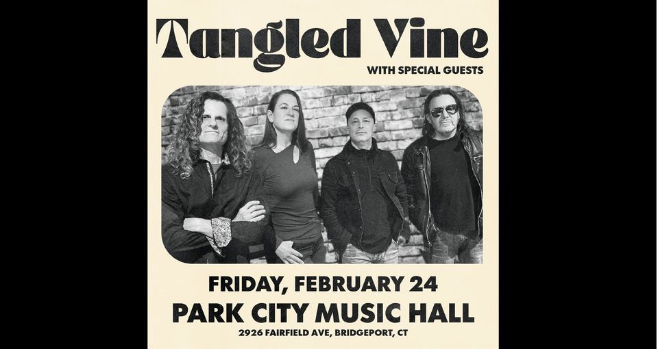 Tangled Vine & Special Guests A Night of Music That Will Make You
