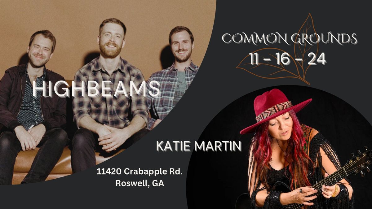 HIGHBEAMS, Katie Martin at Common Grounds in Roswell, GA