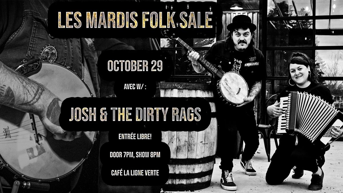 Les Mardis Folk Sale \u25ba Josh & the Dirty Rags