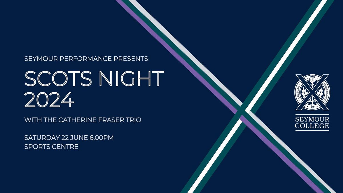 2024 Scots Night - with Catherine Fraser Trio