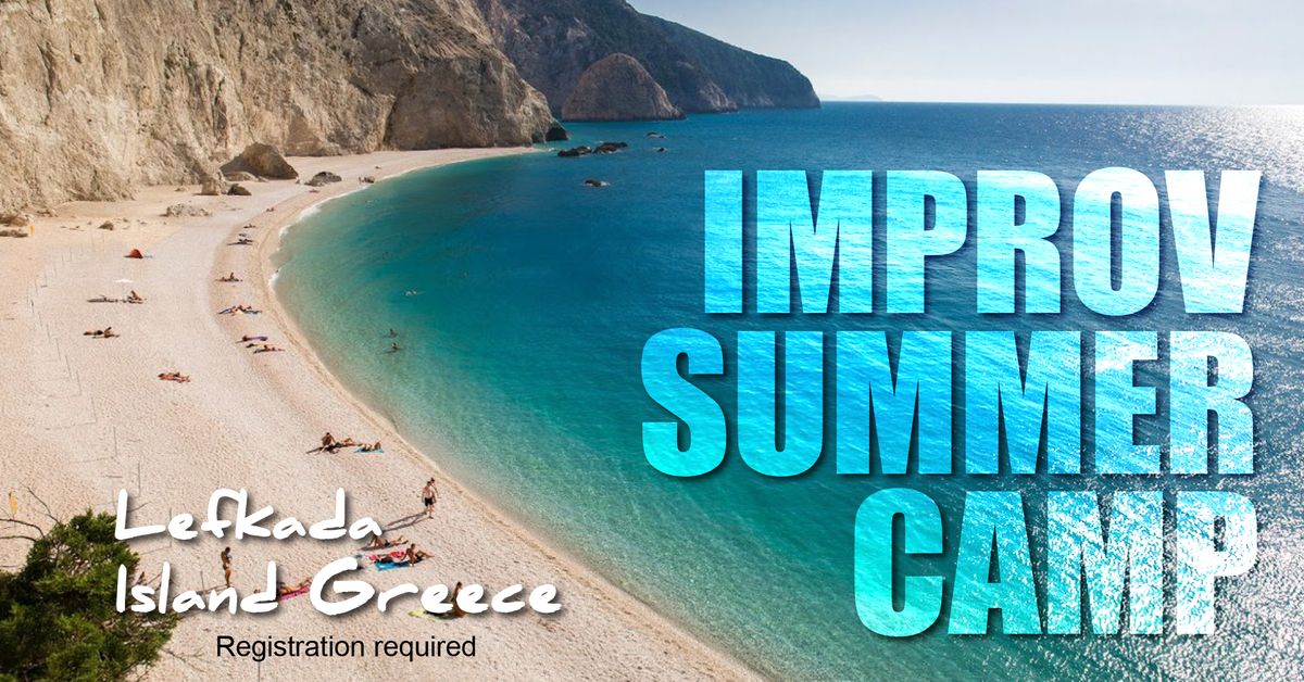 ANT Improv Summer Camp \ud83c\uddec\ud83c\uddf7 Lefkada Island, Greece