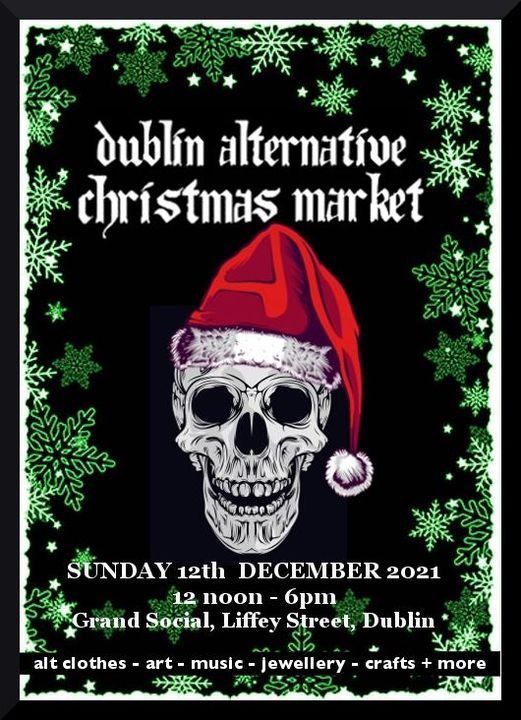 Dublin Alternative XMAS Market 2021