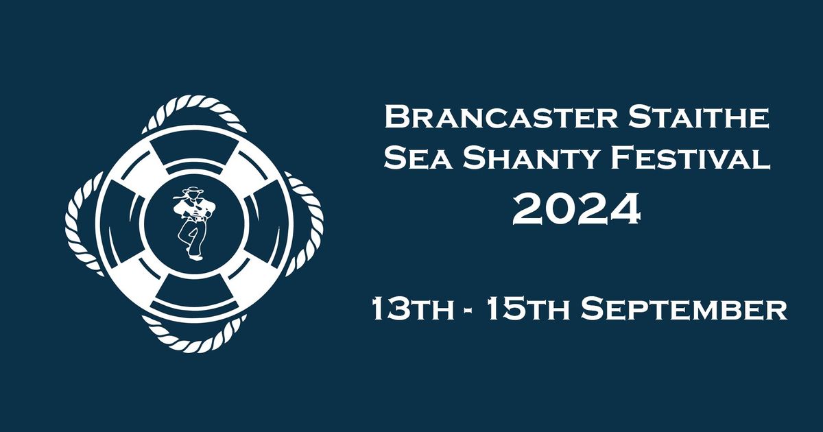 (OFFICIAL EVENT) Brancaster Staithe Sea Shanty Festival 2024