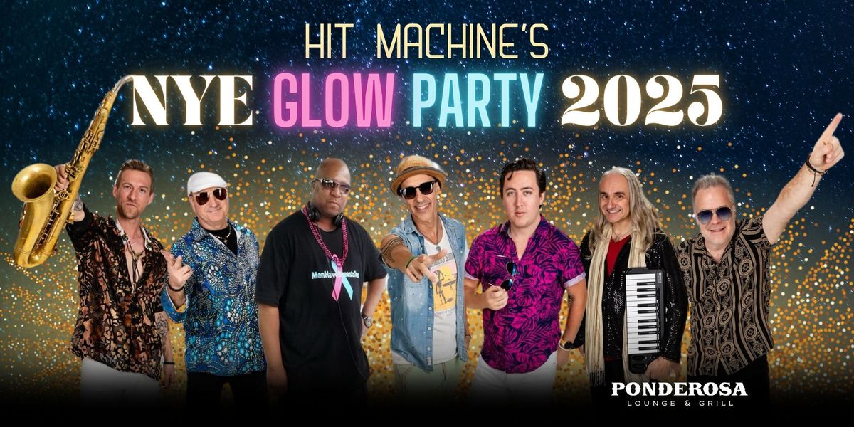 Hit Machine New Year's Eve Glow Party 2025