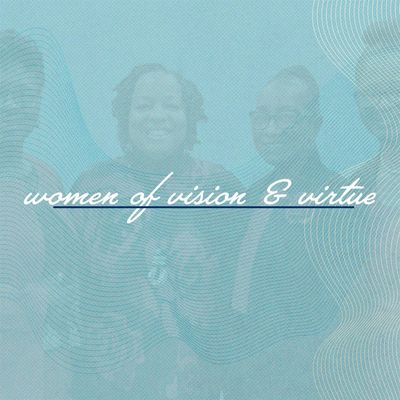 Women of Vision & Virtue