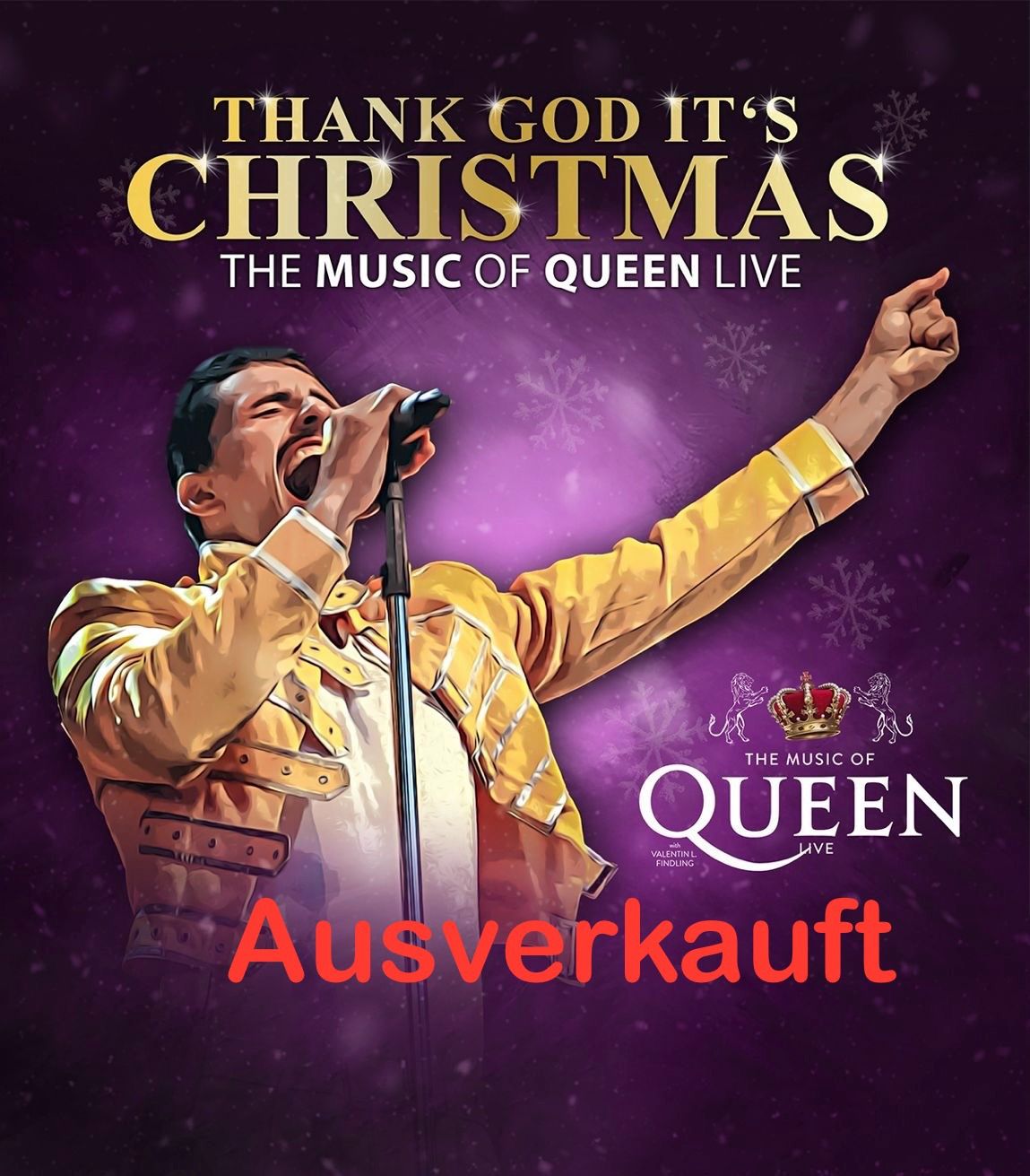 The Music of Queen Live !AUSVERKAUFT!