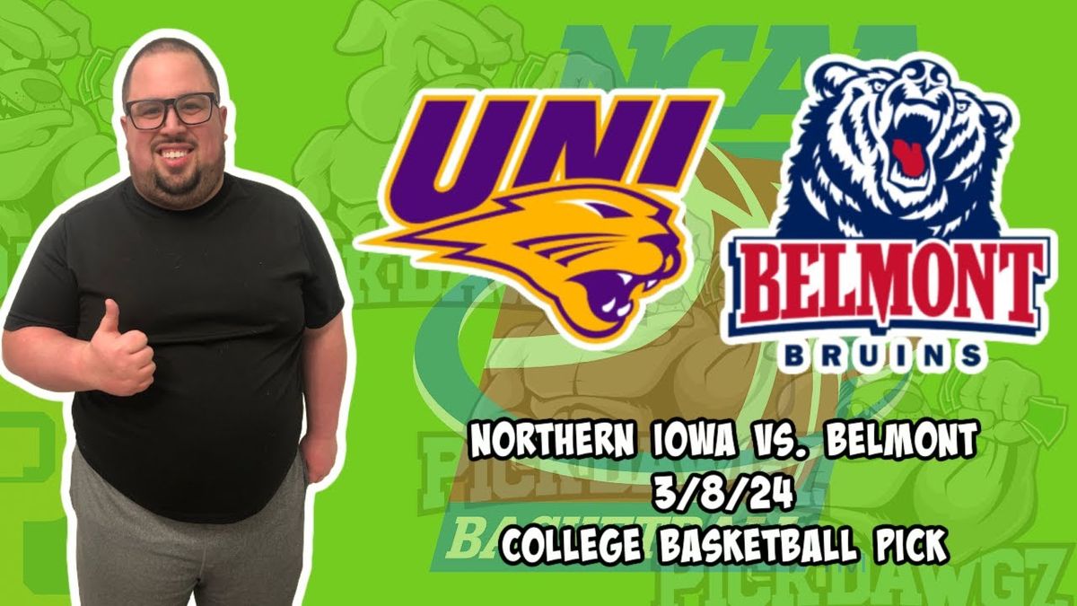 Northern Iowa Panthers vs. Belmont Bruins