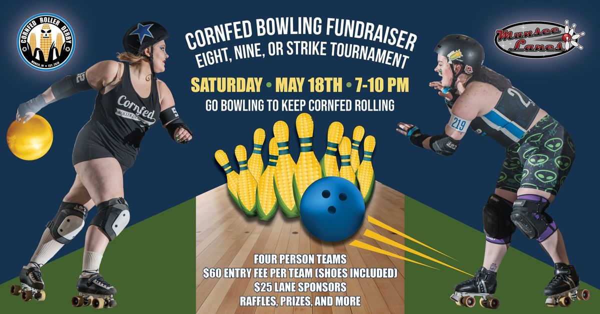 Cornfed Bowling Tournament Fundraiser