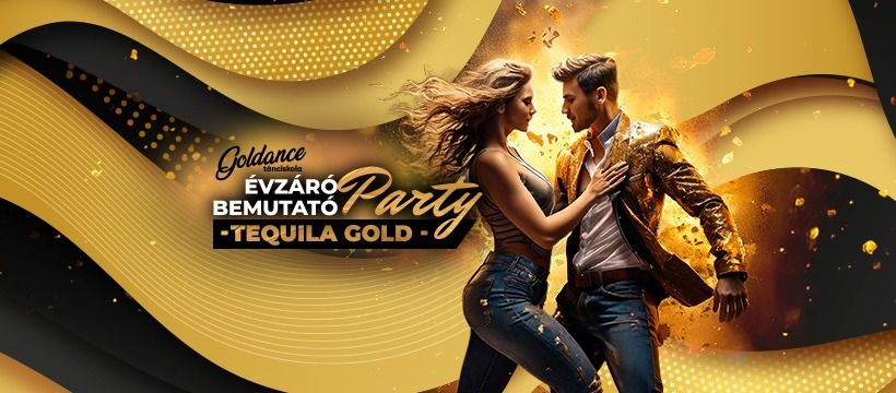 Kar\u00e1csonyi bemutat\u00f3 & Tequila Gold party (24.12.22.) | Goldance T\u00e1nciskola