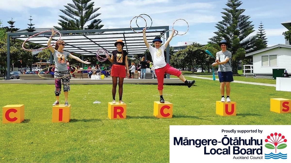 FREE - Circus in the Park - M\u0101ngere Centre Park, 22 Jan & 16 Feb 2025