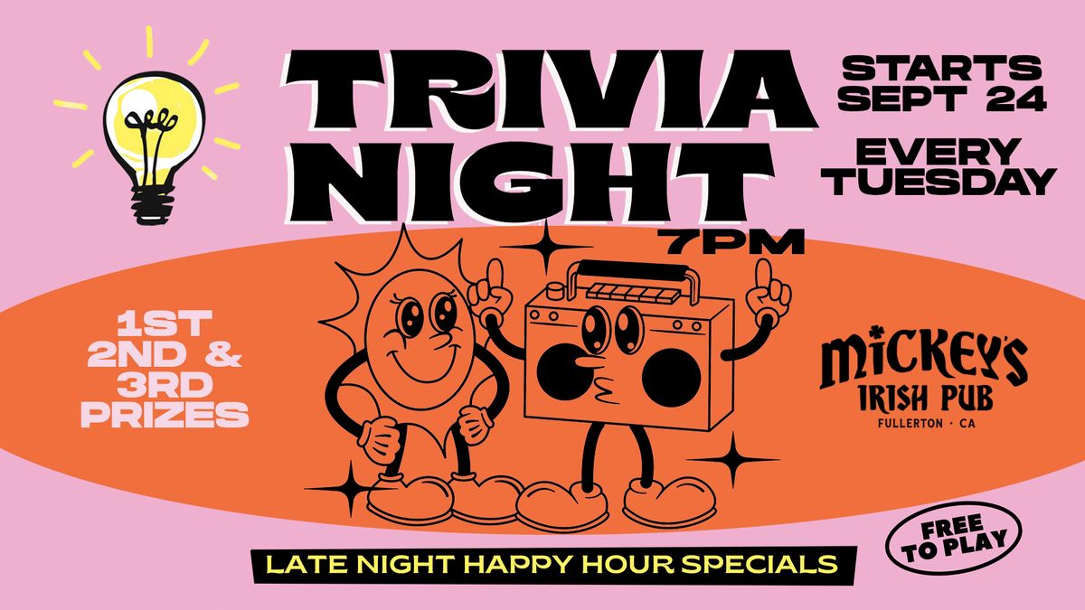 TRIVIA NIGHT!! - Every Tuesday