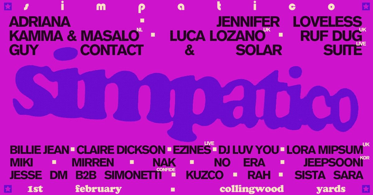 Simpatico: Kamma & Masalo, Luca Lozano, Ruf Dug, Jennifer Loveless, Guy Contact & Solar Suite (live)