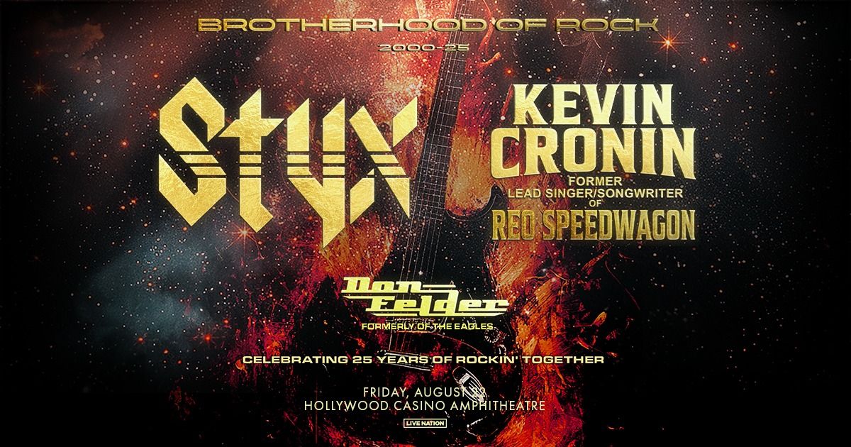 Styx & Kevin Cronin + Don Felder The Brotherhood of Rock Tour