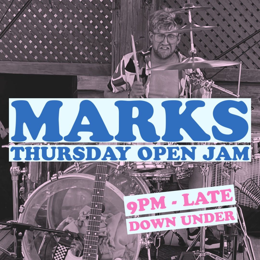 Mark\u2019s Thursday Open Jam!