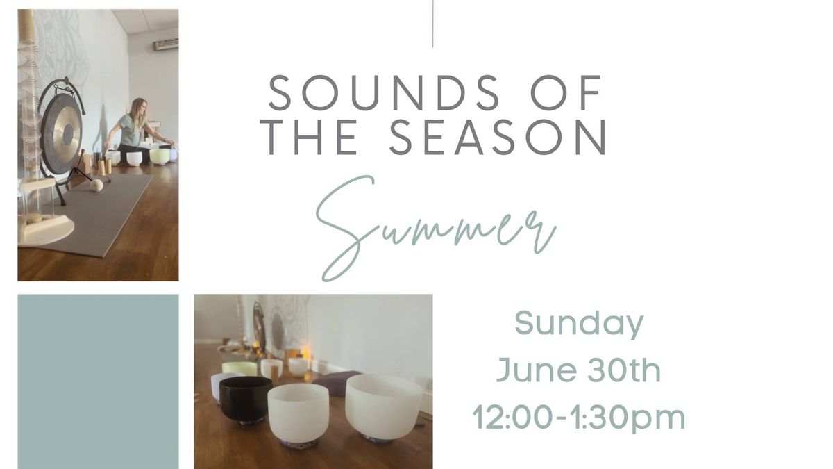 Sounds of the Season: Summer 