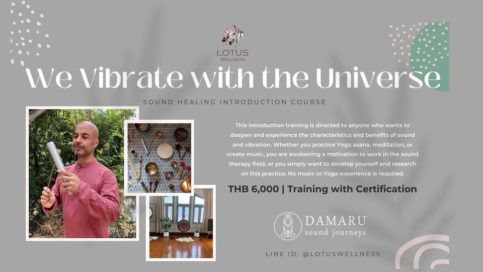 We Vibrate with the Universe: Sound Healing Introduction Course