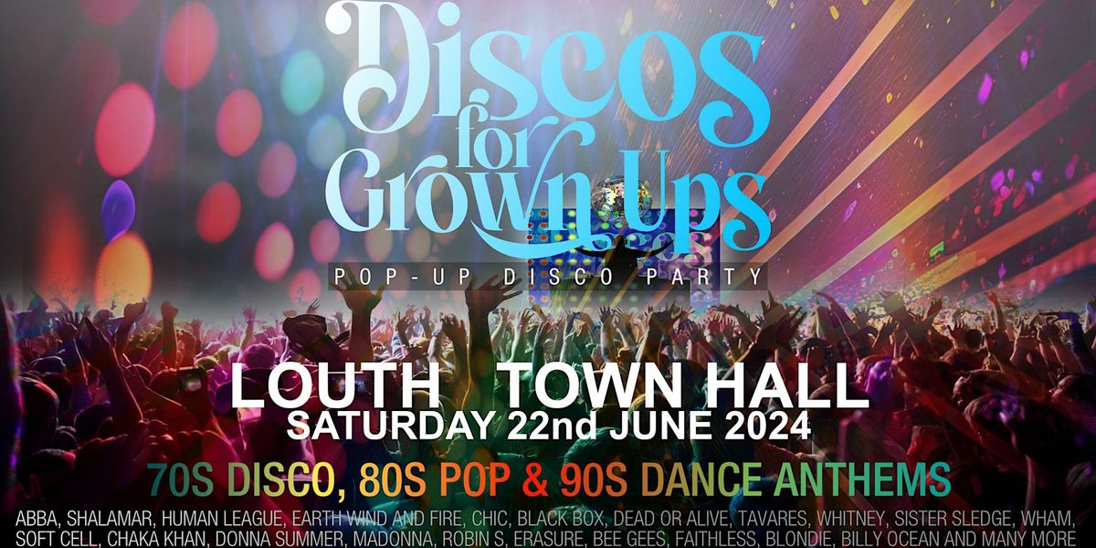 DISCOS FOR GROWN UPS  70s disco, 80s pop & 90s dance pop-up party-LOUTH