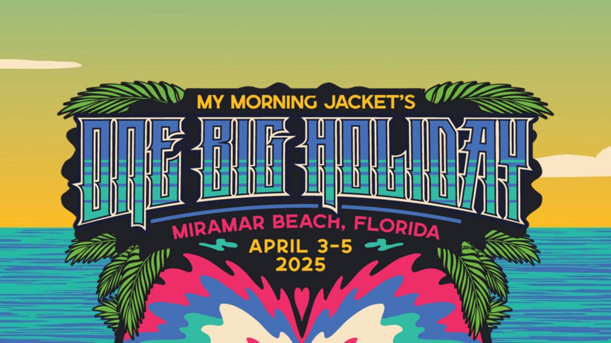 One Big Holiday with My Morning Jacket, Dinosaur Jr., Devon Gilfillian and more (3-Day Pass)