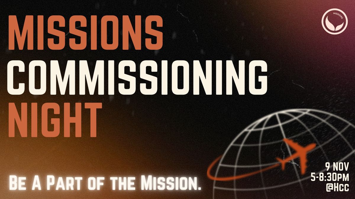 Missions Commissioning Night 