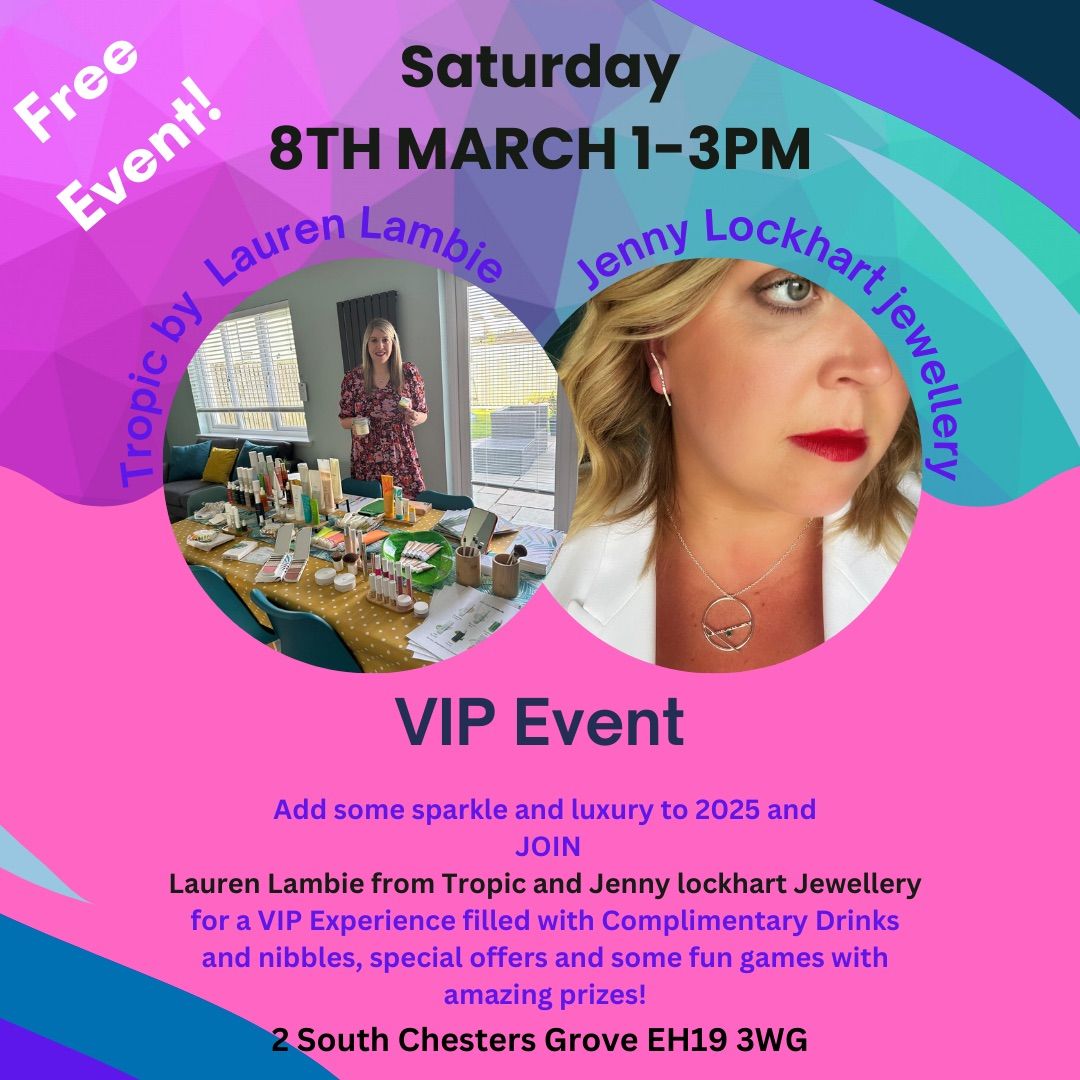 Free VIP Event With Jenny Lockhart Jewellery and Lauren Lambie from Tropic Skincare