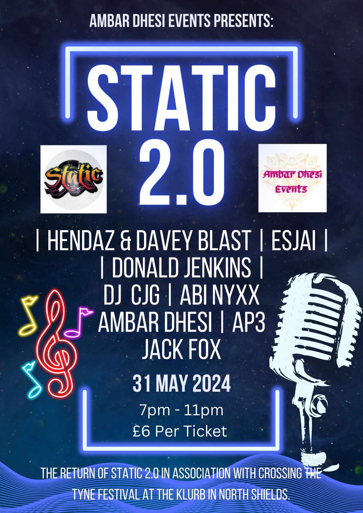 Ambar Dhesi Events Presents: The return of static 2.0 In association with with Across the Tyne Fest