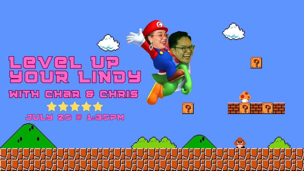 Level Up Your Lindy with Char & Chris!