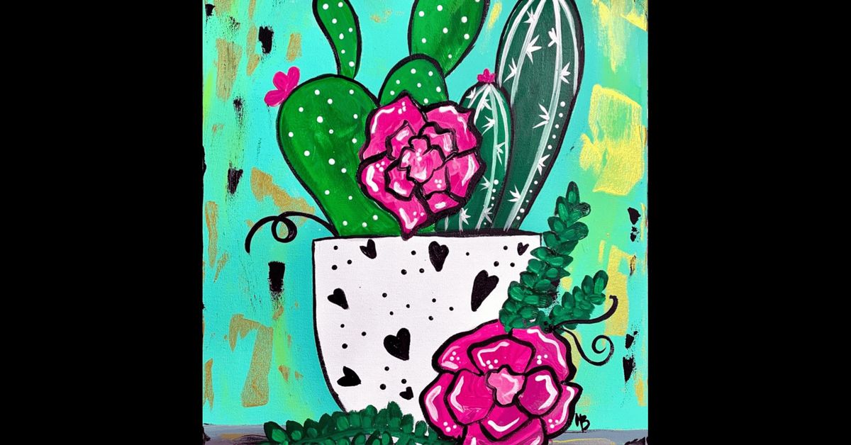 Paint, Party 'n' Sip "Spring Cactus"