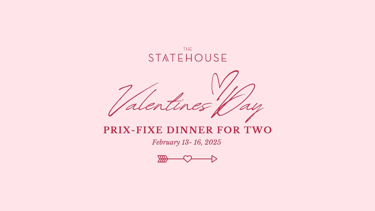 The Statehouse Valentine's Dinner for Two 