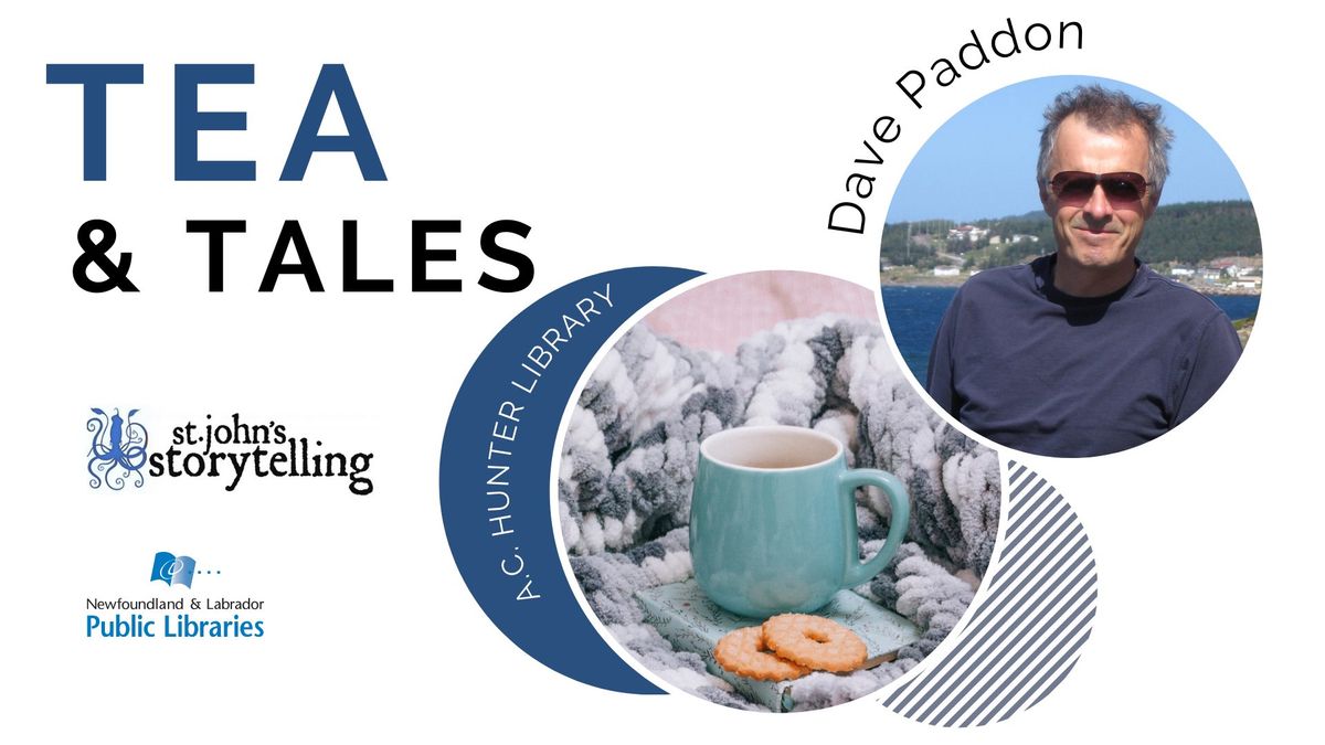 Tea & Tales with Dave Paddon