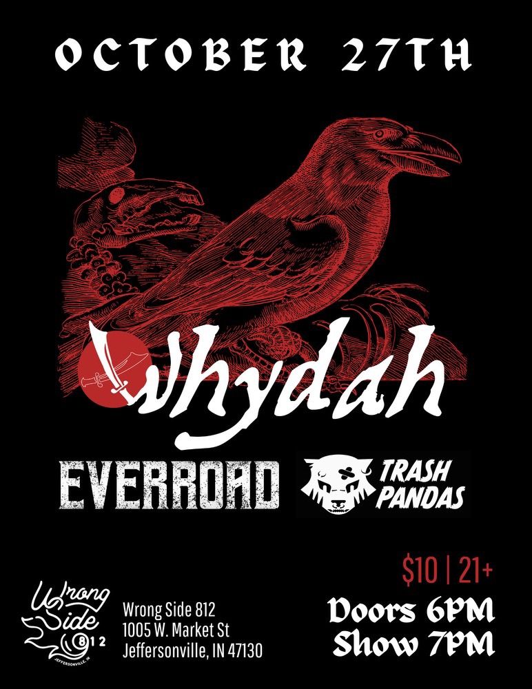 Everroad w\/ Trash Pandas & Whydah