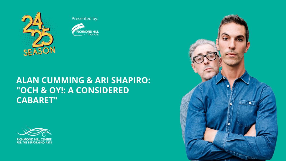 Alan Cumming & Ari Shapiro: "Och & Oy: A Considered Cabaret"