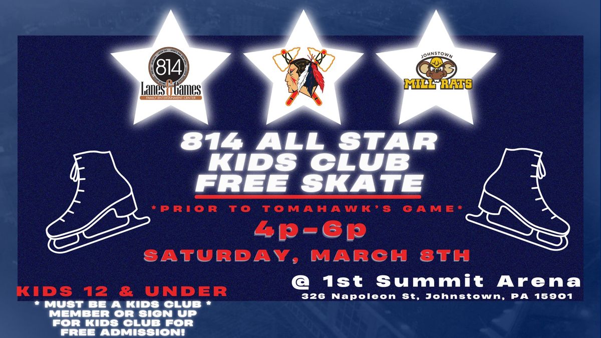 814 Kids Club Free Skate