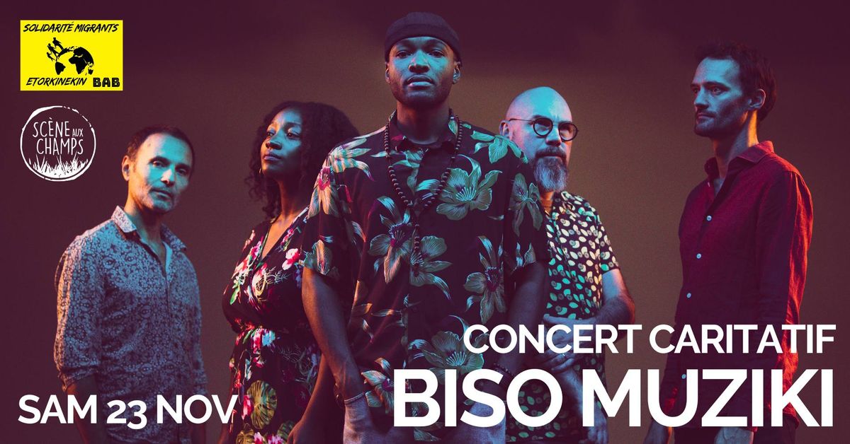 Concert caritatif - Biso Muziki + Sarbakul Afrobeat Collective\u2b50 Saubrigues \u2b50 Sam 23 nov 20H30