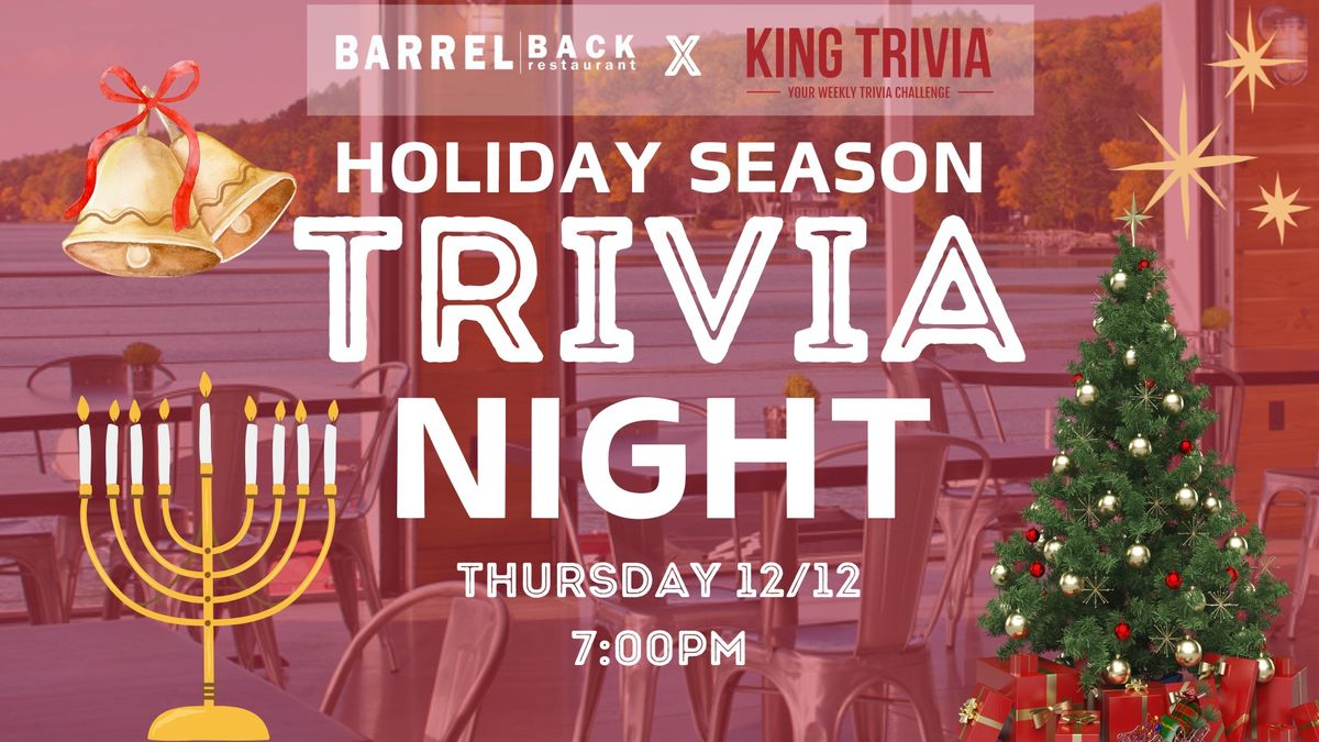 Holiday Season Trivia | Barrel Back Restaurant x King Trivia