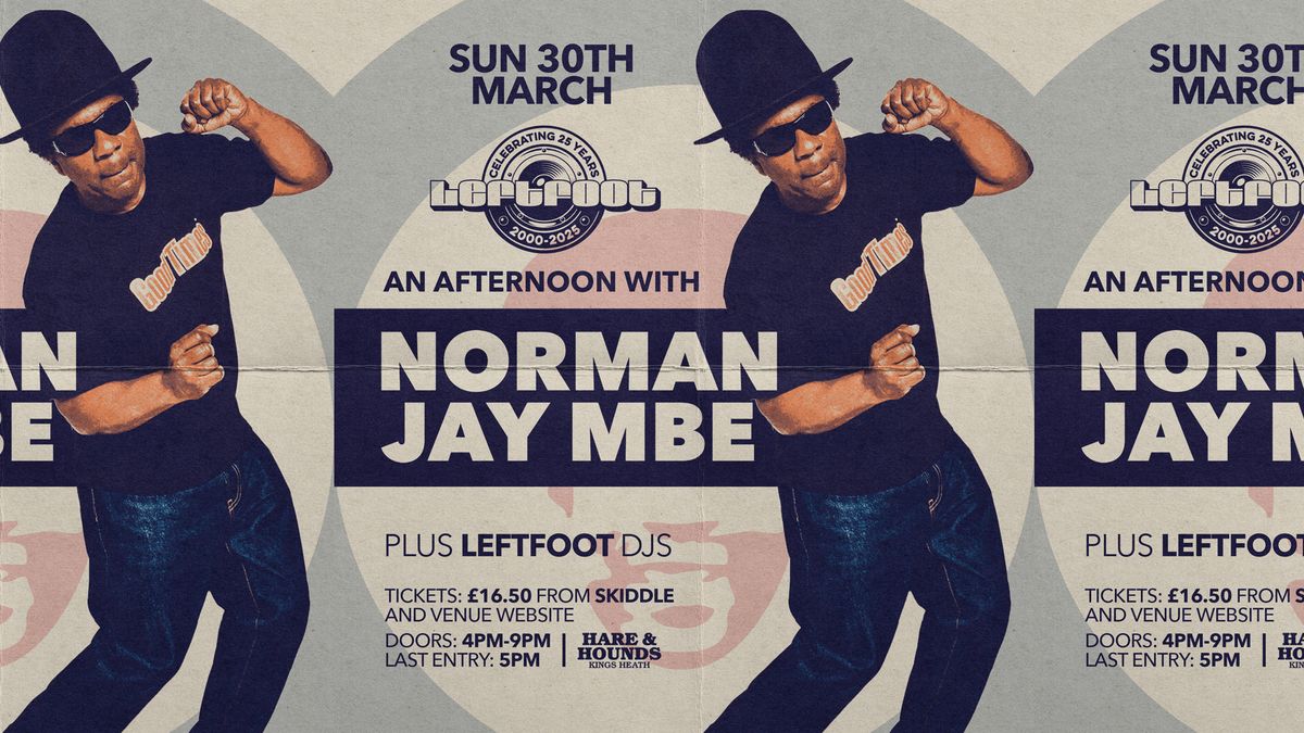 An Afternoon w\/ Norman Jay MBE