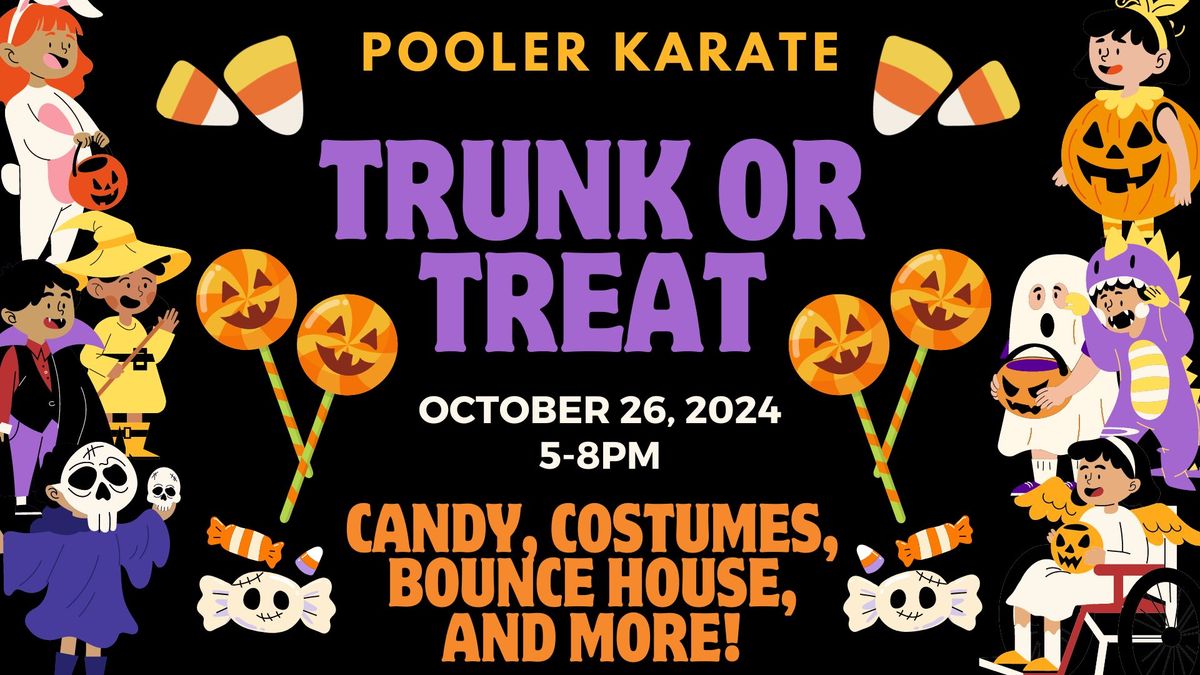 Pooler Karate 2nd Annual Trunk or Treat