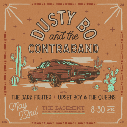 Dusty Bo & The Contraband w\/ The Dark Fighter, Upset Boy & The Queens