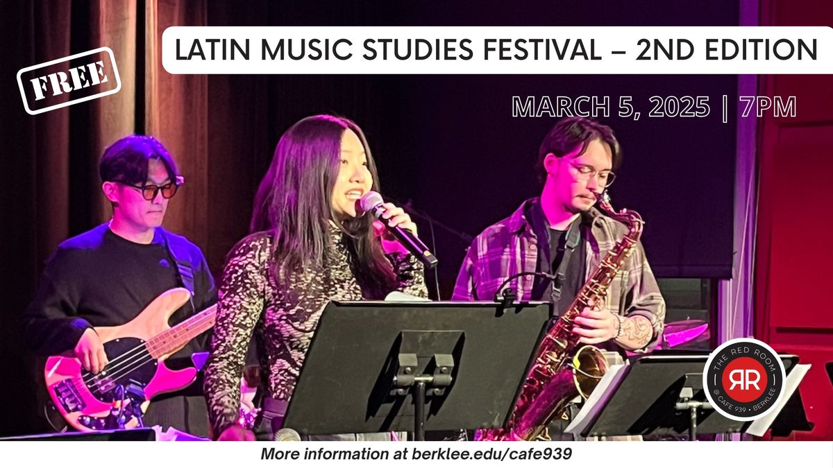 FREE -- Latin Music Studies Festival - Second Edition