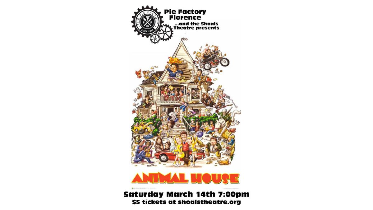 Animal House at the Shoals Theatre presented by Pie Factory