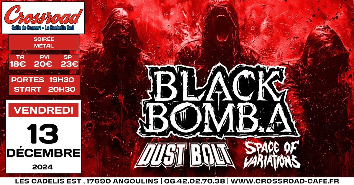  CONCERT | BLACK BOMB A \u00d7 DUST BOLT \u00d7 SPACE OF VARIATIONS 