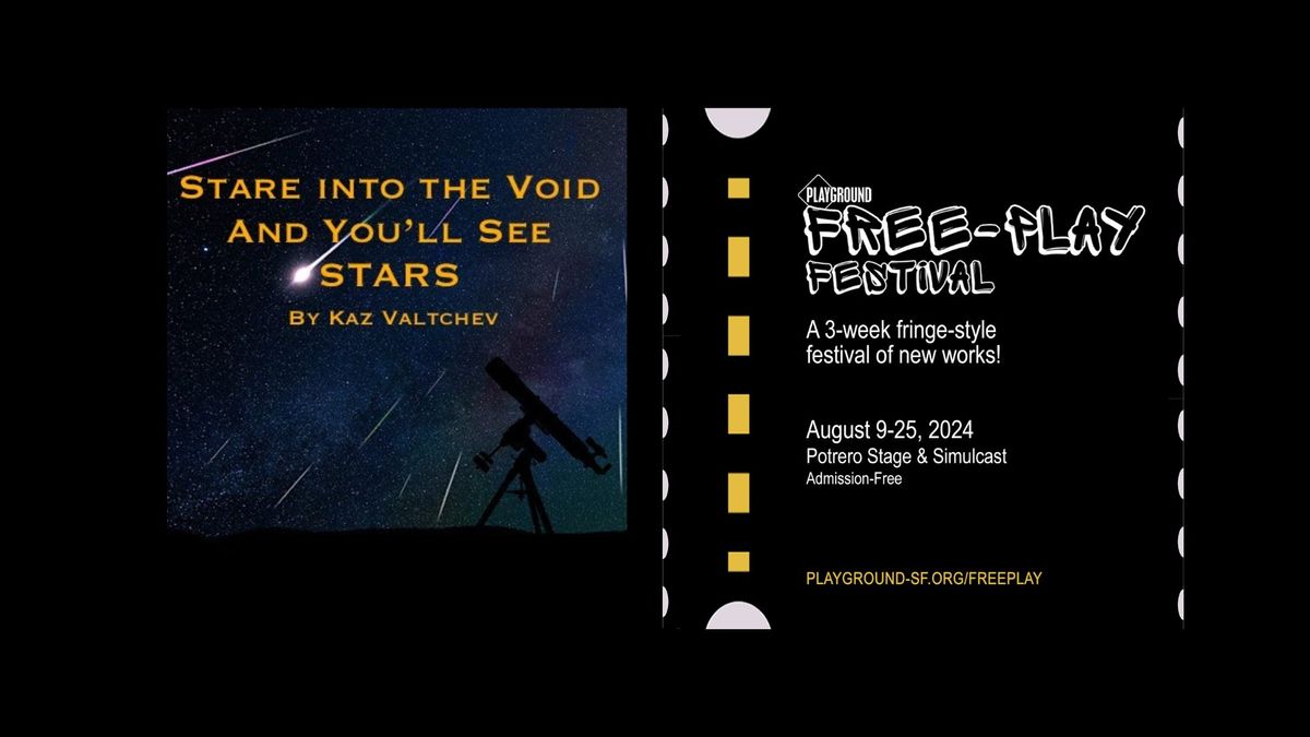 Free-Play Festival: Stare Into the Void and You'll See Stars