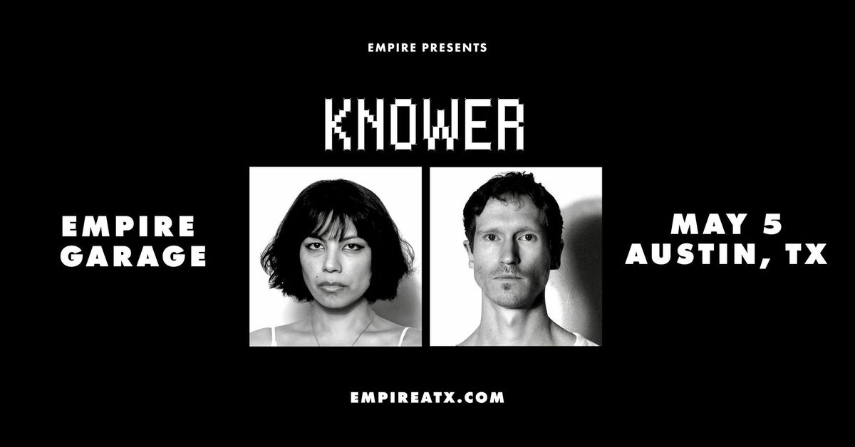Empire Presents: KNOWER in the Garage on 5\/5