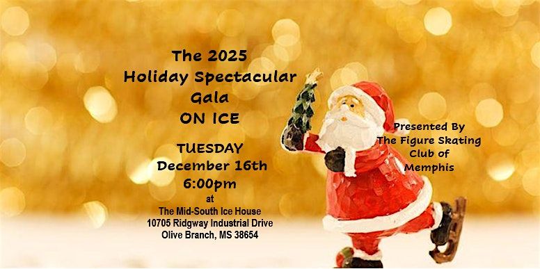2025 Holiday Spectacular Gala ON ICE
