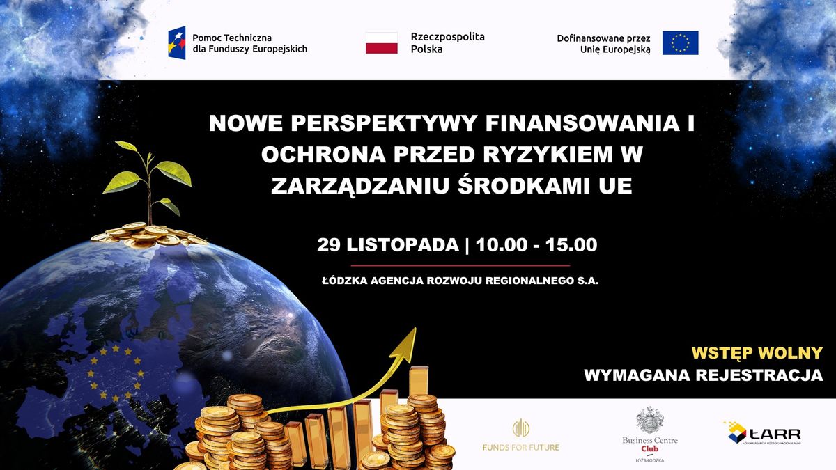 Nowe Perspektywy Finansowania i Ochrona przed Ryzykiem w Zarz\u0105dzaniu \u015arodkami UE